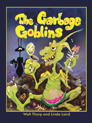 cover image of The Garbage Goblins